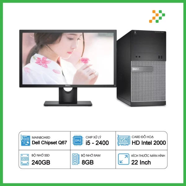 Máy Tính Bộ Dell Optiplex MT Core i5-2400/RAM 8GB/SSD 240GB/LCD 22 inch