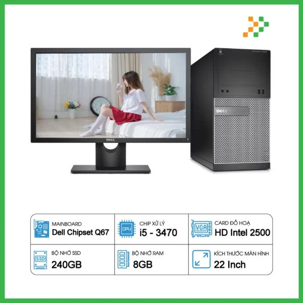 Máy Tính Bộ Dell Optiplex MT Core i5-3470/RAM 8GB/SSD 240GB/LCD 22 inch