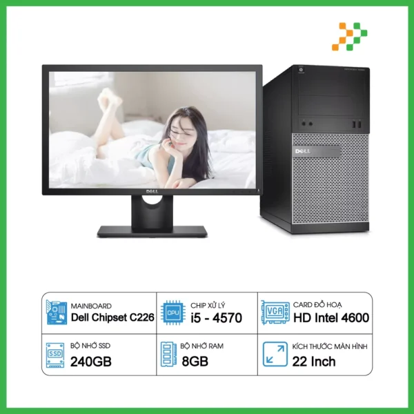 Máy Tính Bộ Dell Optiplex MT Core i5-4570/RAM 8GB/SSD 240GB/LCD 22 inch