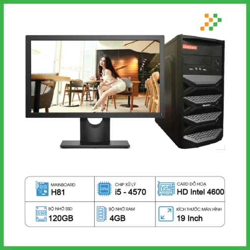 Máy Tính PC Văn Phòng H81/CPU i5-4570/RAM 4GB/SSD 120GB/19 inch