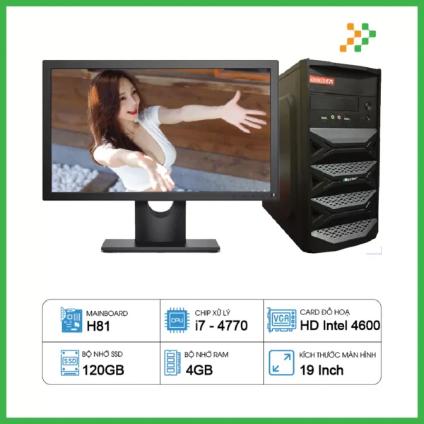 Máy Tính PC Văn Phòng H81/CPU i7-4770/RAM 4GB/SSD 120GB/19 inch