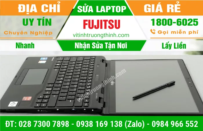 Sửa Laptop Fujitsu Uy Tín Giá Tốt Lấy Ngay - Vi Tính Trường Thịnh