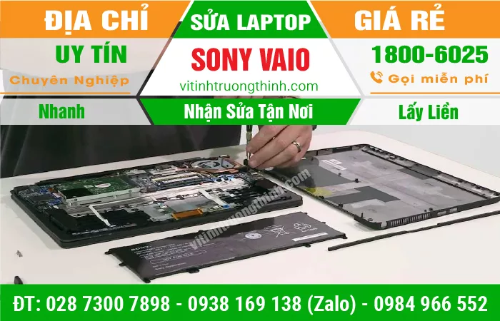 Sửa Laptop Sony Uy Tín Giá Tốt Lấy Ngay - Vi Tính Trường Thịnh