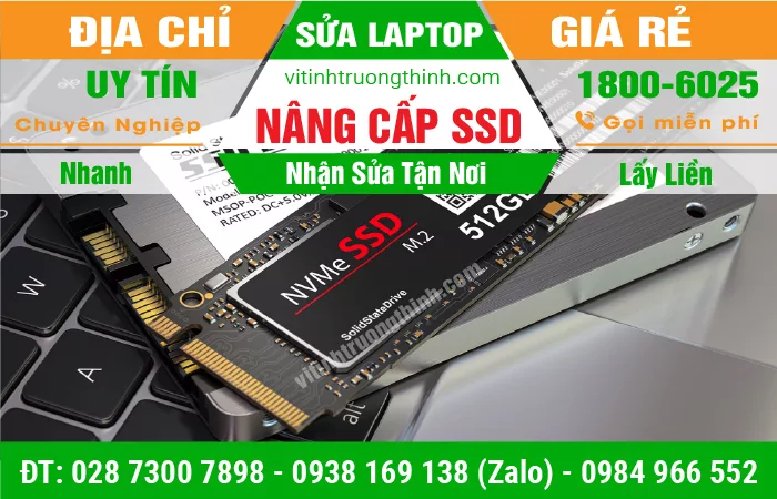 Thay Nâng Cấp Ổ Cứng SSD Laptop Giá Rẻ Lấy Ngay - Vi Tính Trường Thịnh