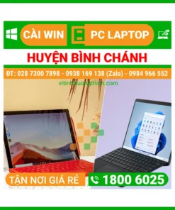 Cài Win Huyện Bình Chánh – Cài Đặt Máy Tính PC Laptop Lấy Ngay