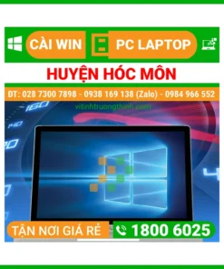 Cài Win Huyện Hóc Môn – Cài Đặt Máy Tính PC Laptop Lấy Ngay