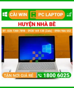 Cài Win Huyện Nhà Bè – Cài Đặt Máy Tính PC Laptop Lấy Ngay