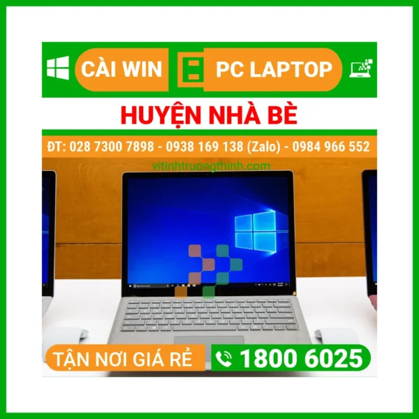 Cài Win Huyện Nhà Bè – Cài Đặt Máy Tính PC Laptop Lấy Ngay