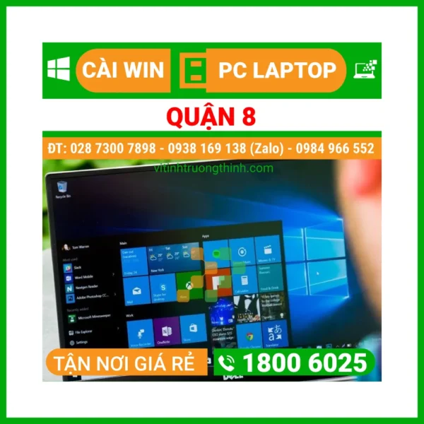 Cài Win Quận 8 – Cài Đặt Máy Tính PC Laptop Lấy Ngay