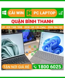 Cài Win Quận Bình Thạnh – Cài Đặt Máy Tính PC Laptop Lấy Ngay
