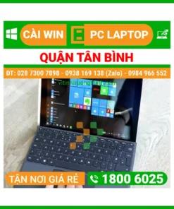 Cài Win Quận Tân Bình – Cài Đặt Máy Tính PC Laptop Lấy Ngay