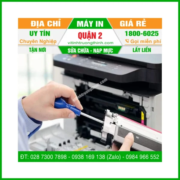 Sửa Máy In Quận 2 Giá Rẻ – Nạp Mực Máy In Q2