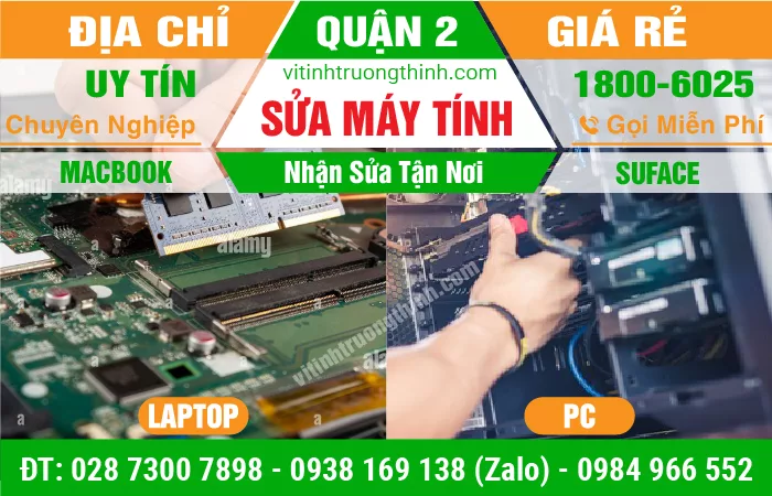 Dịch Vụ Sửa Máy Tính PC Laptop Quận 2 Uy Tín