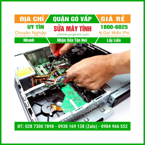 Sửa Máy Tính Quận Gò Vấp – Địa Chỉ Cửa Hàng Dịch Vụ Gần