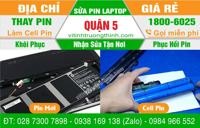 【 Địa Chỉ 】Thay Thế Sửa Chữa Làm Cell Pin Laptop Quận 5