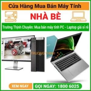 Cửa hàng mua bán máy tính pc laptop huyện nhà bè