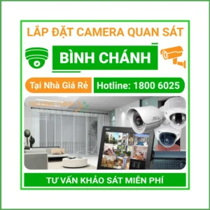 Lắp Đặt Camera Quan Sát Huyện Bình Chánh Thi Công Nhanh Chuyên Nghiệp