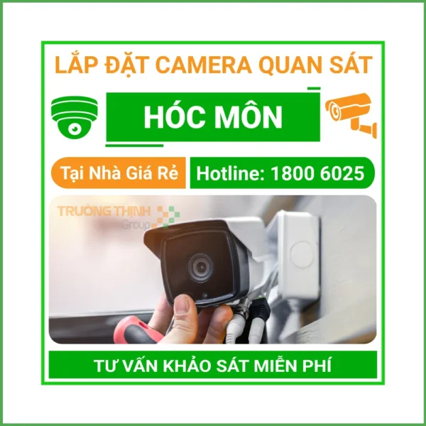 Lắp Đặt Camera Quan Sát Huyện Hóc Môn Thi Công Nhanh Chuyên Nghiệp