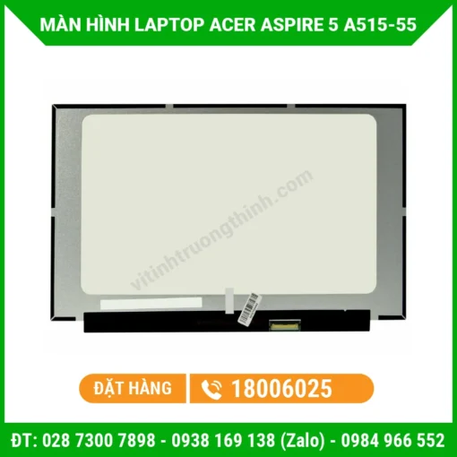 Màn Hình Laptop Acer Aspire 5 A515-55