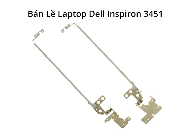 Bản Lề Dell Inspiron 3451