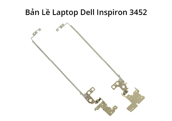 Bản Lề Dell Inspiron 3452