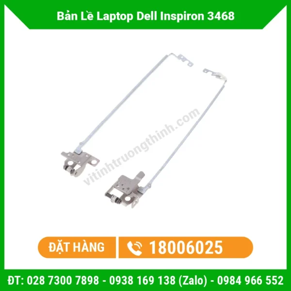 Thay Bản Lề Laptop Dell Inspiron 3468