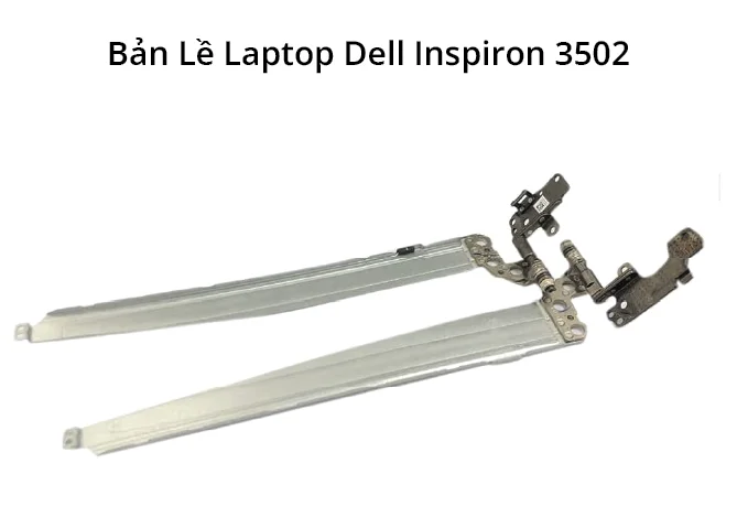 Bản Lề Dell Inspiron 3502
