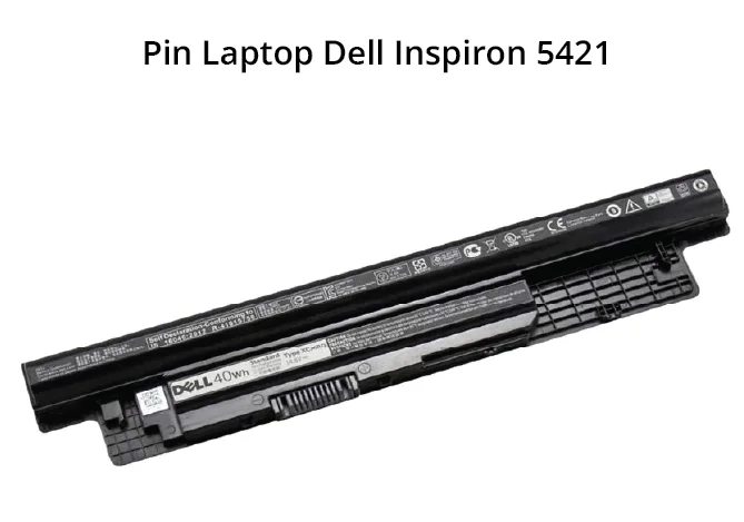 Pin Dell Inspiron 14R 5421