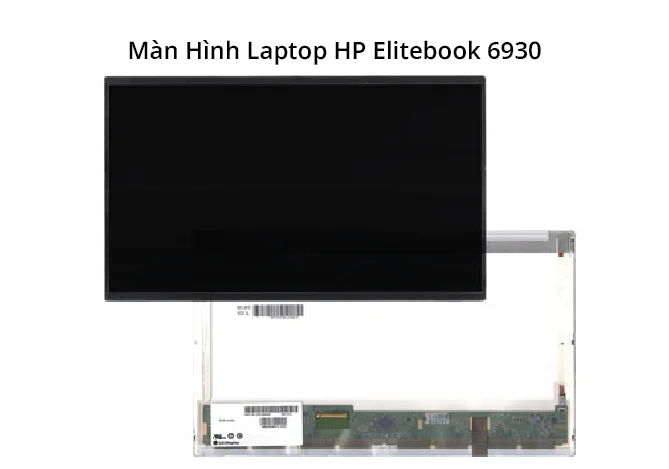 Màn Hình HP Elitebook 6930