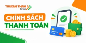 Chính Sách Thanh Toán Tại Vi Tính Trường Thịnh
