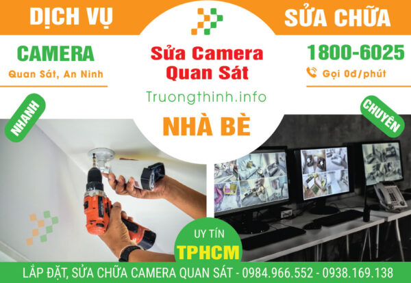 Sửa Chữa Camera Quan Sát Nhà Bè