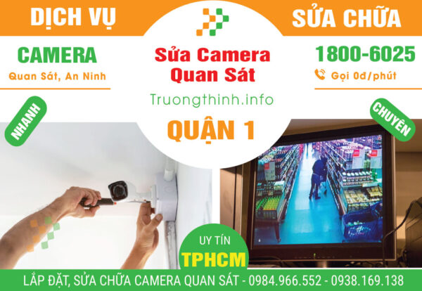 Sửa Chữa Camera Quan Sát Quận 1