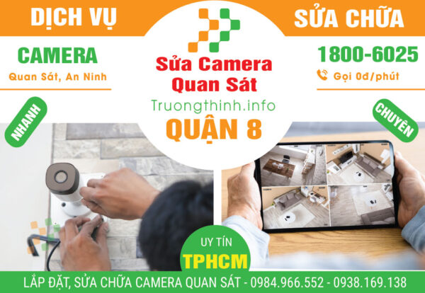 Sửa Chữa Camera Quan Sát Quận 8