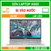 Sửa Laptop Asus Bị Vào Nước - Địa Chỉ Sửa Laptop Lấy Liền Uy Tín Giá Rẻ
