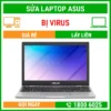 Sửa Laptop Asus Bị Virus - Địa Chỉ Sửa Laptop Lấy Liền Uy Tín Giá Rẻ