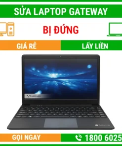 Sửa Laptop Gateway Bị Đứng - Địa Chỉ Sửa Laptop Lấy Liền Uy Tín Giá Rẻ