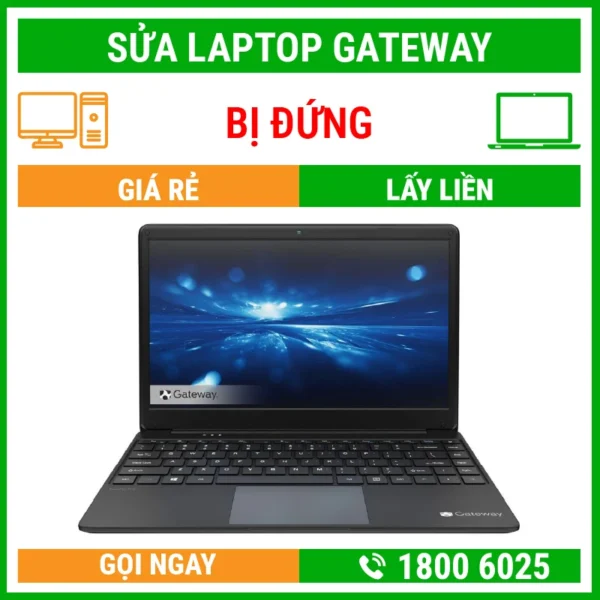 Sửa Laptop Gateway Bị Đứng - Địa Chỉ Sửa Laptop Lấy Liền Uy Tín Giá Rẻ