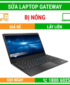 Sửa Laptop Gateway Bị Nóng - Địa Chỉ Sửa Laptop Lấy Liền Uy Tín Giá Rẻ