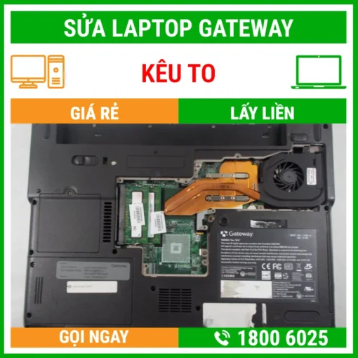 Sửa Laptop Gateway Kêu To - Địa Chỉ Sửa Laptop Lấy Liền Uy Tín Giá Rẻ