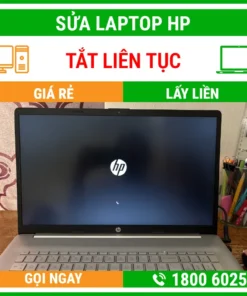 Sửa Laptop HP Bị Tắt Liên Tục – Địa Chỉ Sửa Laptop Lấy Liền Uy Tín Giá Rẻ