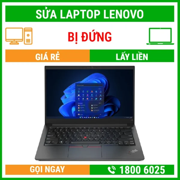 Sửa Laptop Lenovo Bị Đứng - Địa Chỉ Sửa Laptop Lấy Liền Uy Tín Giá Rẻ