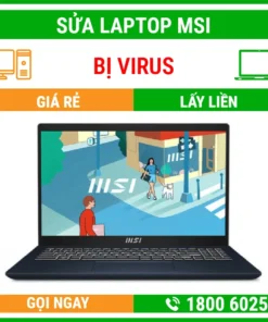 Sửa Laptop MSI Bị Virus - Địa Chỉ Sửa Laptop Lấy Liền Uy Tín Giá Rẻ