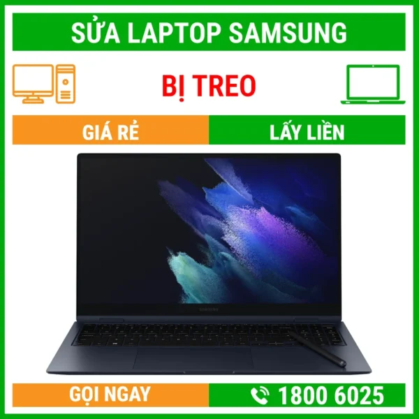 Sửa Laptop Samsung Bị Treo - Địa Chỉ Sửa Laptop Lấy Liền Uy Tín Giá Rẻ