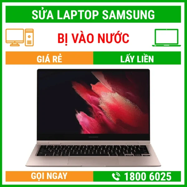 Sửa Laptop Samsung Bị Vào Nước - Địa Chỉ Sửa Laptop Lấy Liền Uy Tín Giá Rẻ