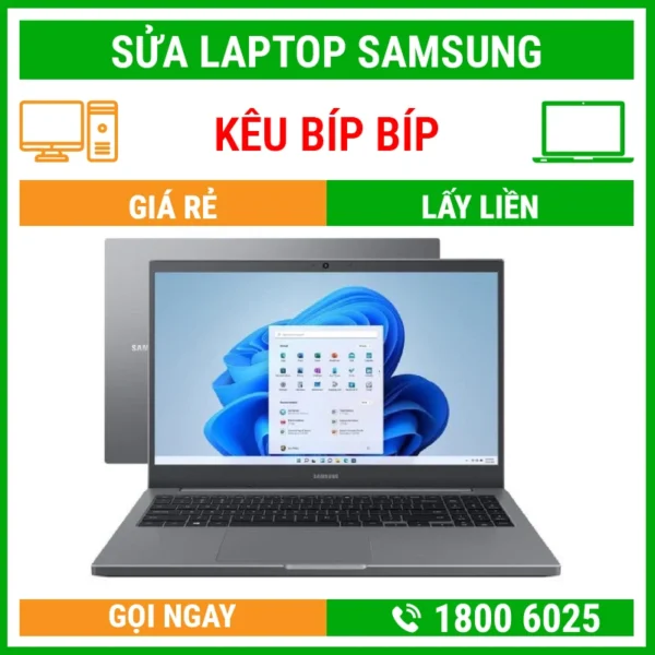 Sửa Laptop Samsung Kêu Tít Tít Cạch Cạch - Địa Chỉ Sửa Laptop Lấy Liền Uy Tín Giá Rẻ