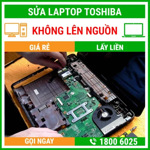Sửa Laptop Toshiba Không Lên Nguồn - Địa Chỉ Sửa Laptop Lấy Liền Uy Tín Giá Rẻ