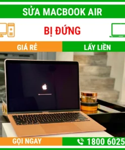Sửa Macbook Air Bị Đứng - Địa Chỉ Sửa Laptop Lấy Liền Uy Tín Giá Rẻ