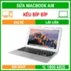 Sửa Macbook Air Kêu Tít Tít Cạch Cạch - Địa Chỉ Sửa Laptop Lấy Liền Uy Tín Giá Rẻ