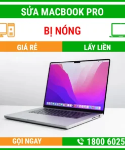 Sửa Macbook Pro Bị Nóng - Địa Chỉ Sửa Laptop Lấy Liền Uy Tín Giá Rẻ