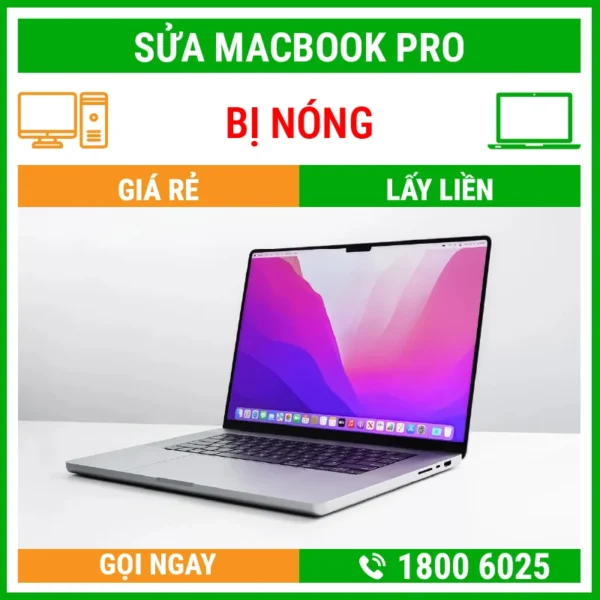 Sửa Macbook Pro Bị Nóng - Địa Chỉ Sửa Laptop Lấy Liền Uy Tín Giá Rẻ